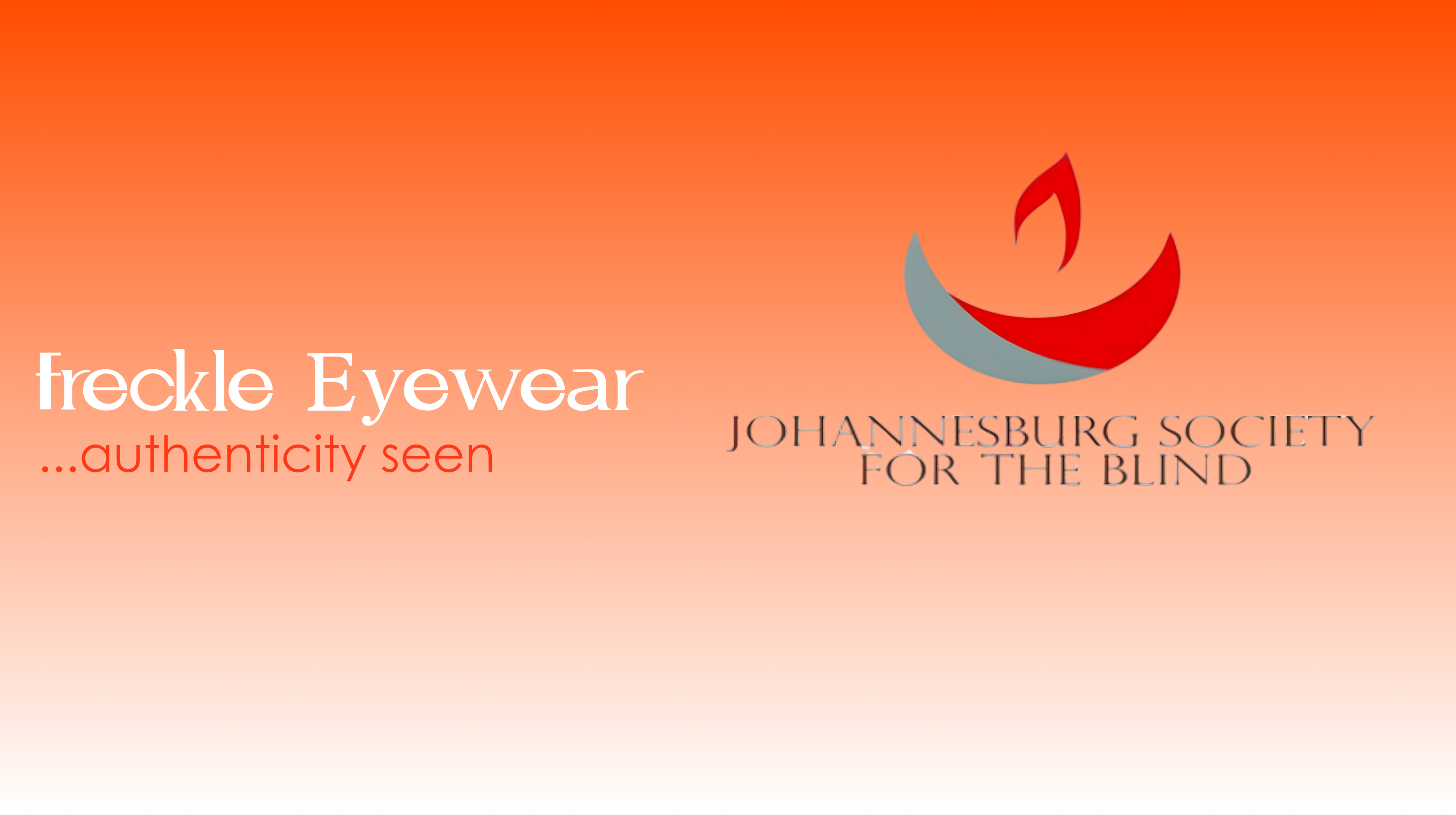 Authenticity Seen. Freckle Eyewear & Johannesburg Society For The Blind