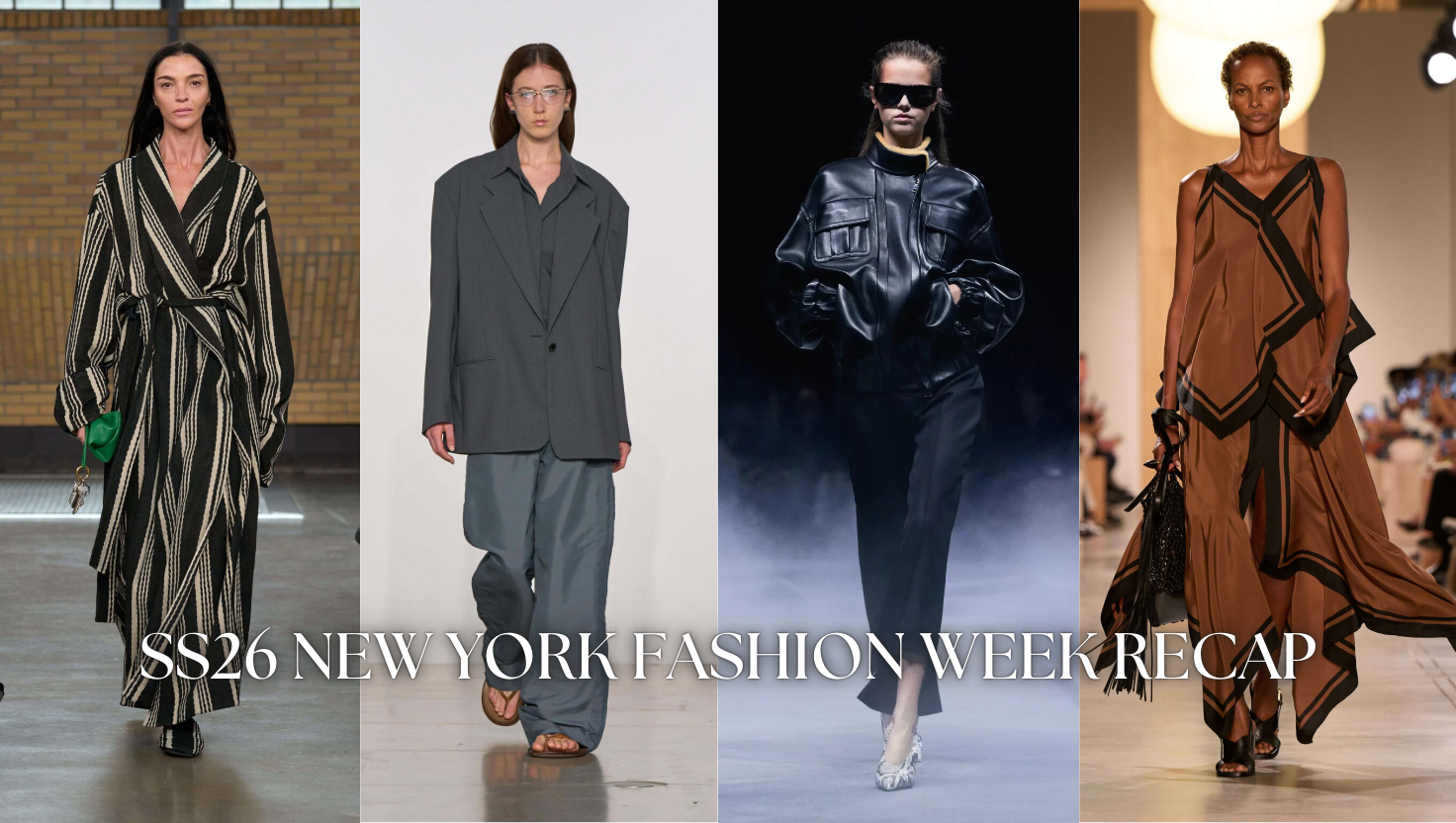 SS26 NEW YORK FASHION WEEK RECAP