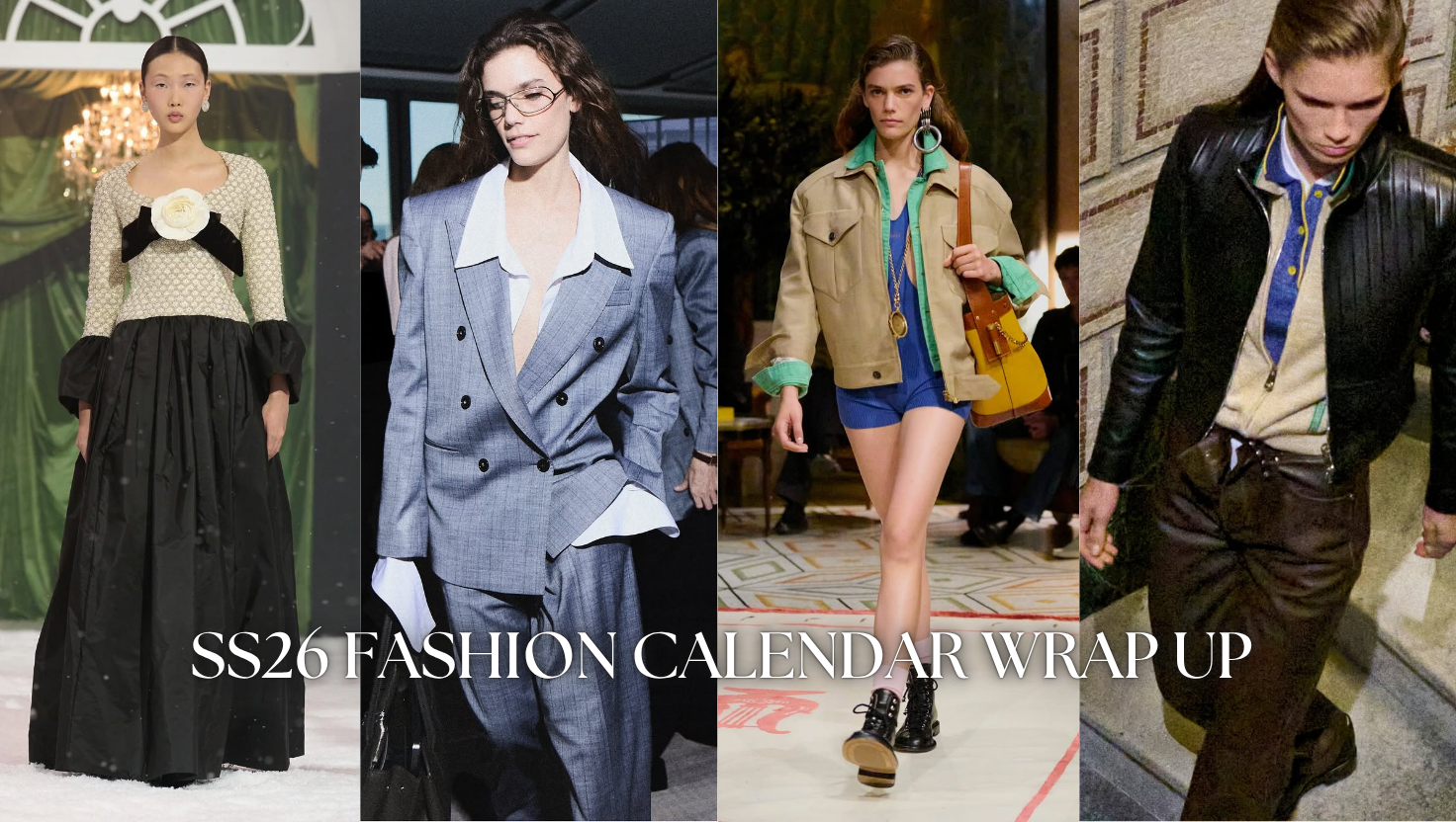 SS26 FASHION CALENDAR WRAP UP